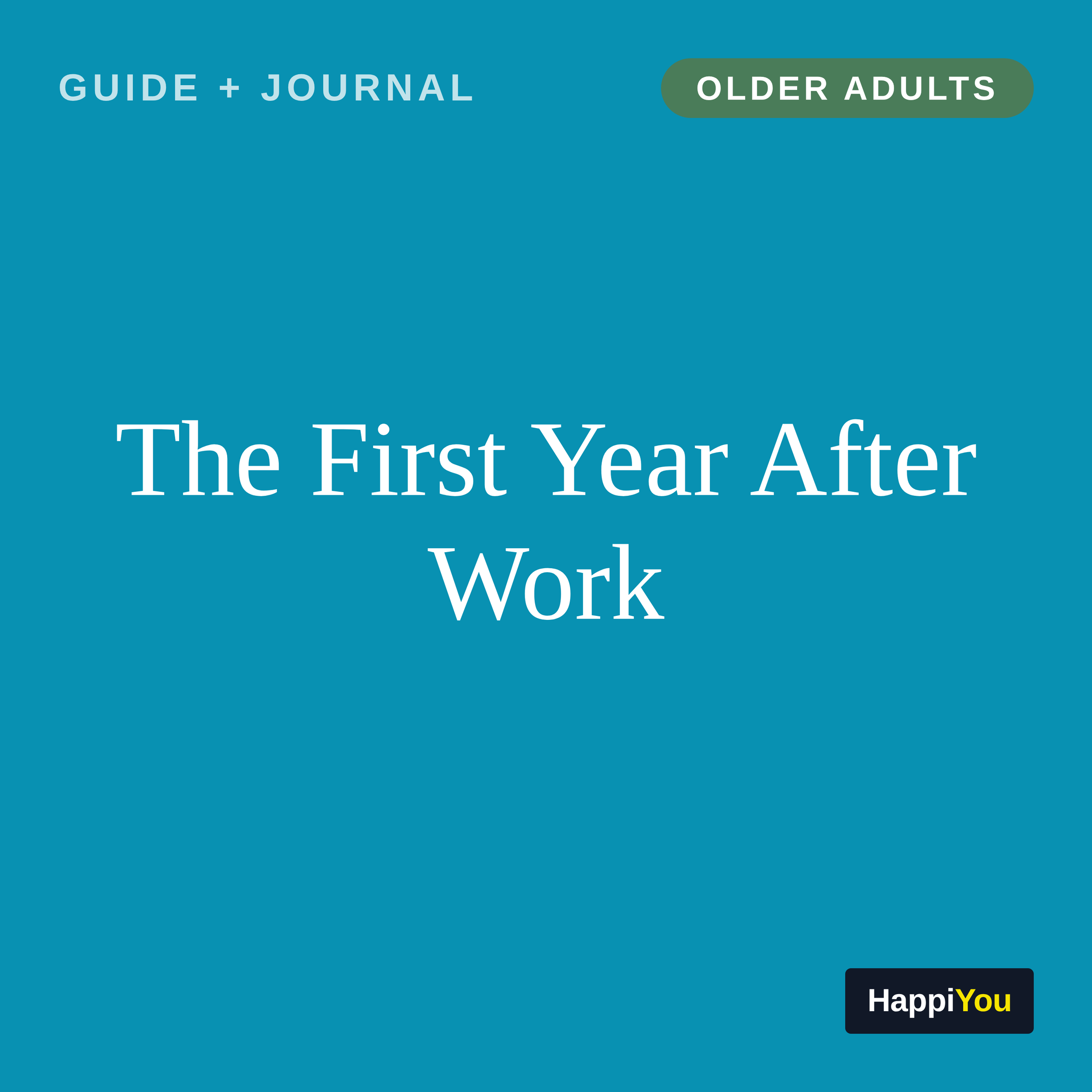 The First Year After Work