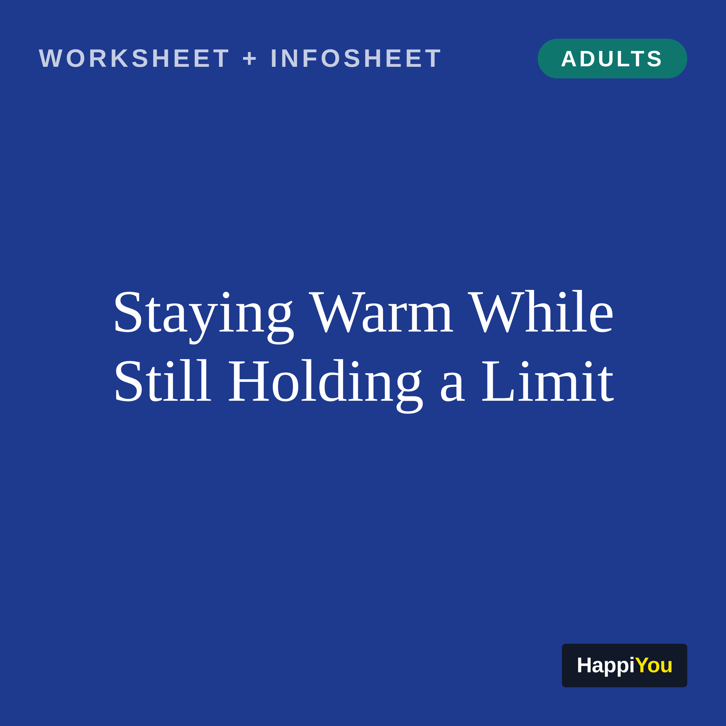 Staying Warm While Still Holding a Limit