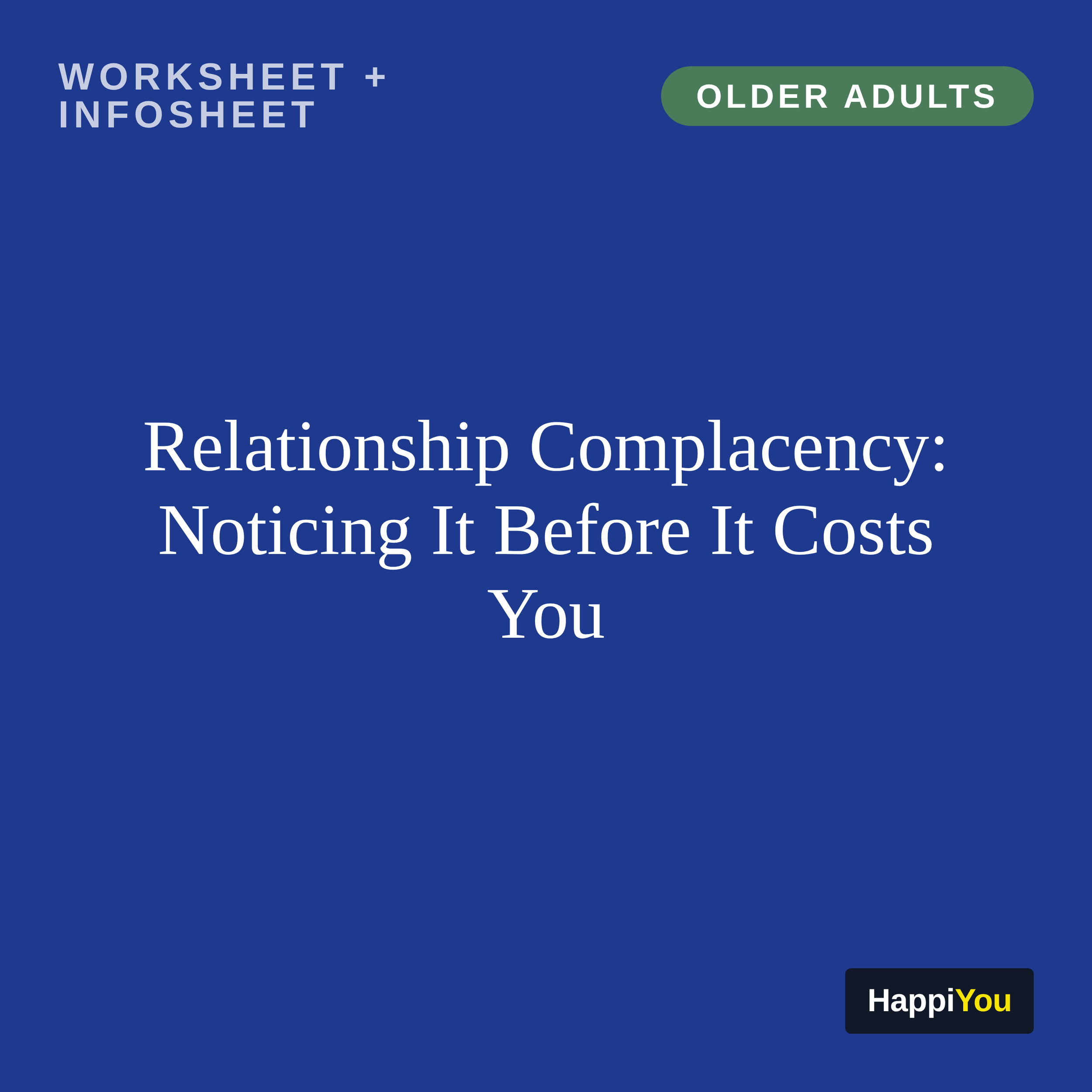 Relationship Complacency