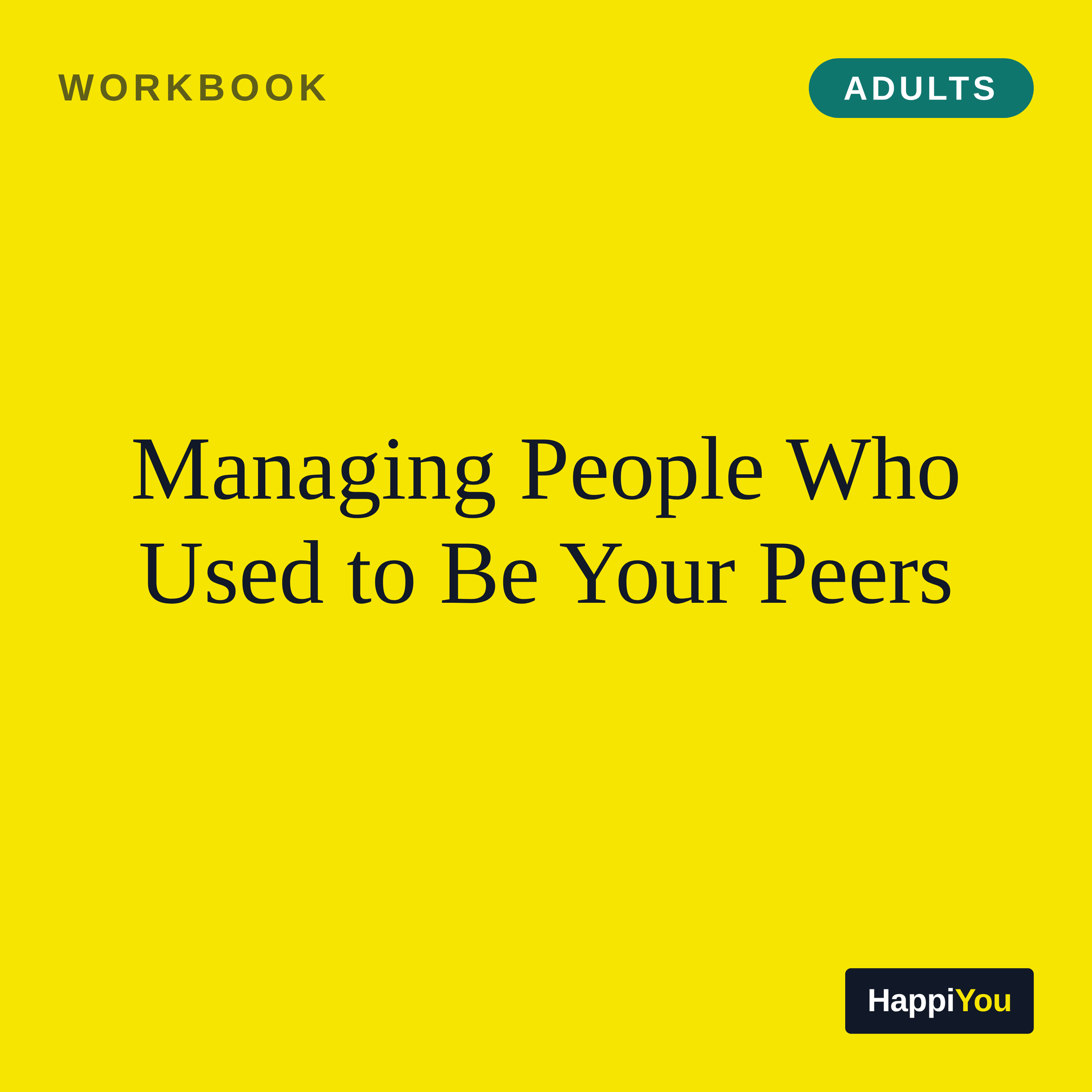 Managing People Who Used to Be Your Peers