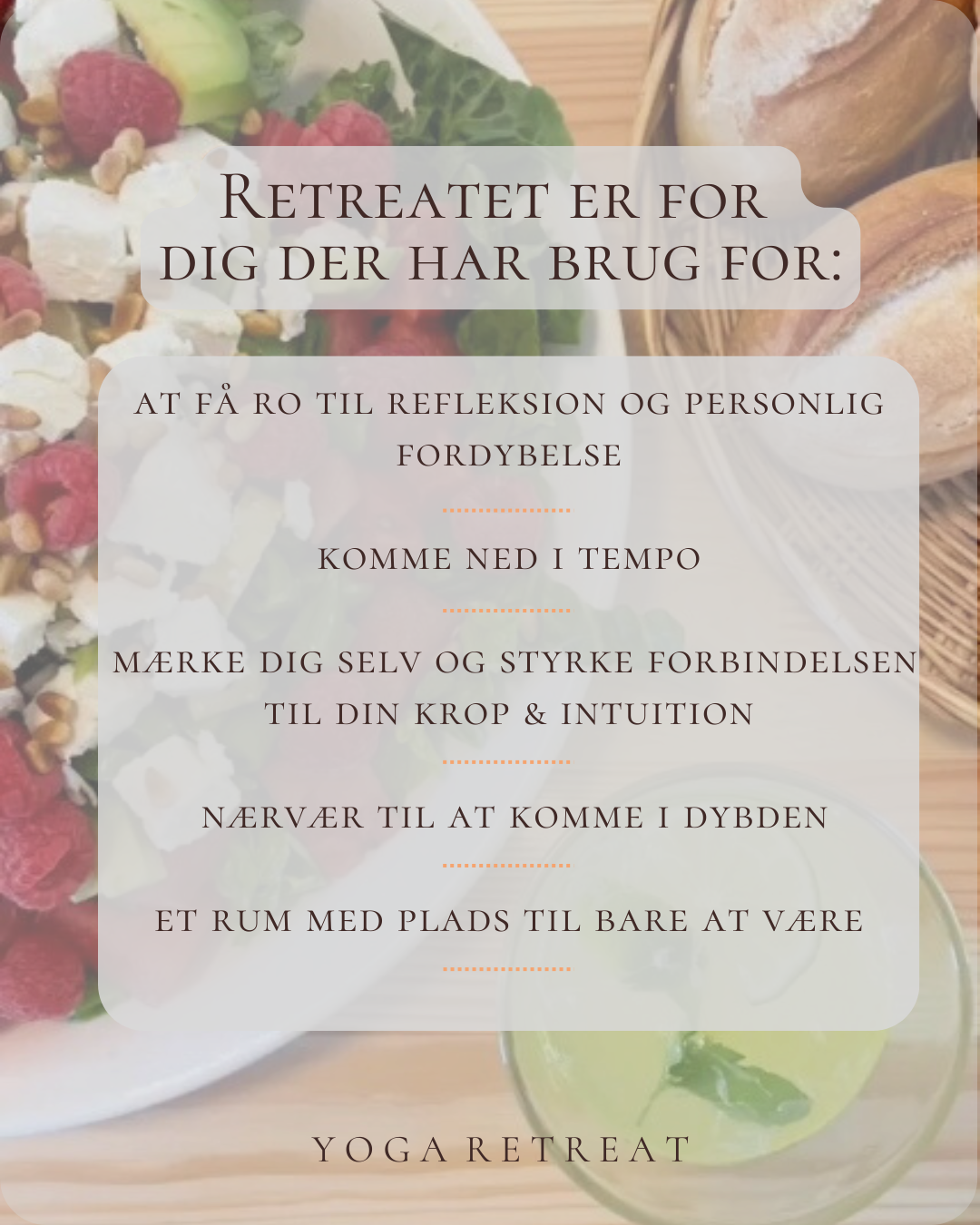 A menu overlay on a background of various food items, including bread, salad, and a drink with lime and herbs, promoting a yoga retreat focused on reflection, personal depth, and connection.