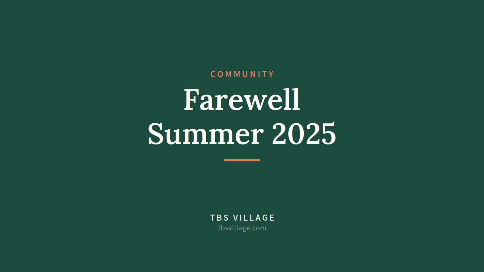 Farewell Summer 2025!