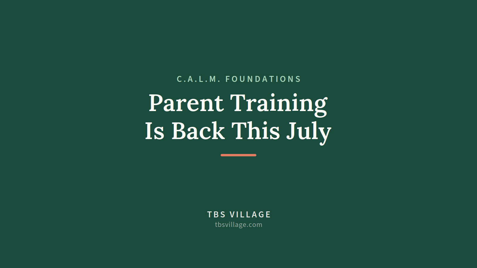 Parent Training Is Back This July