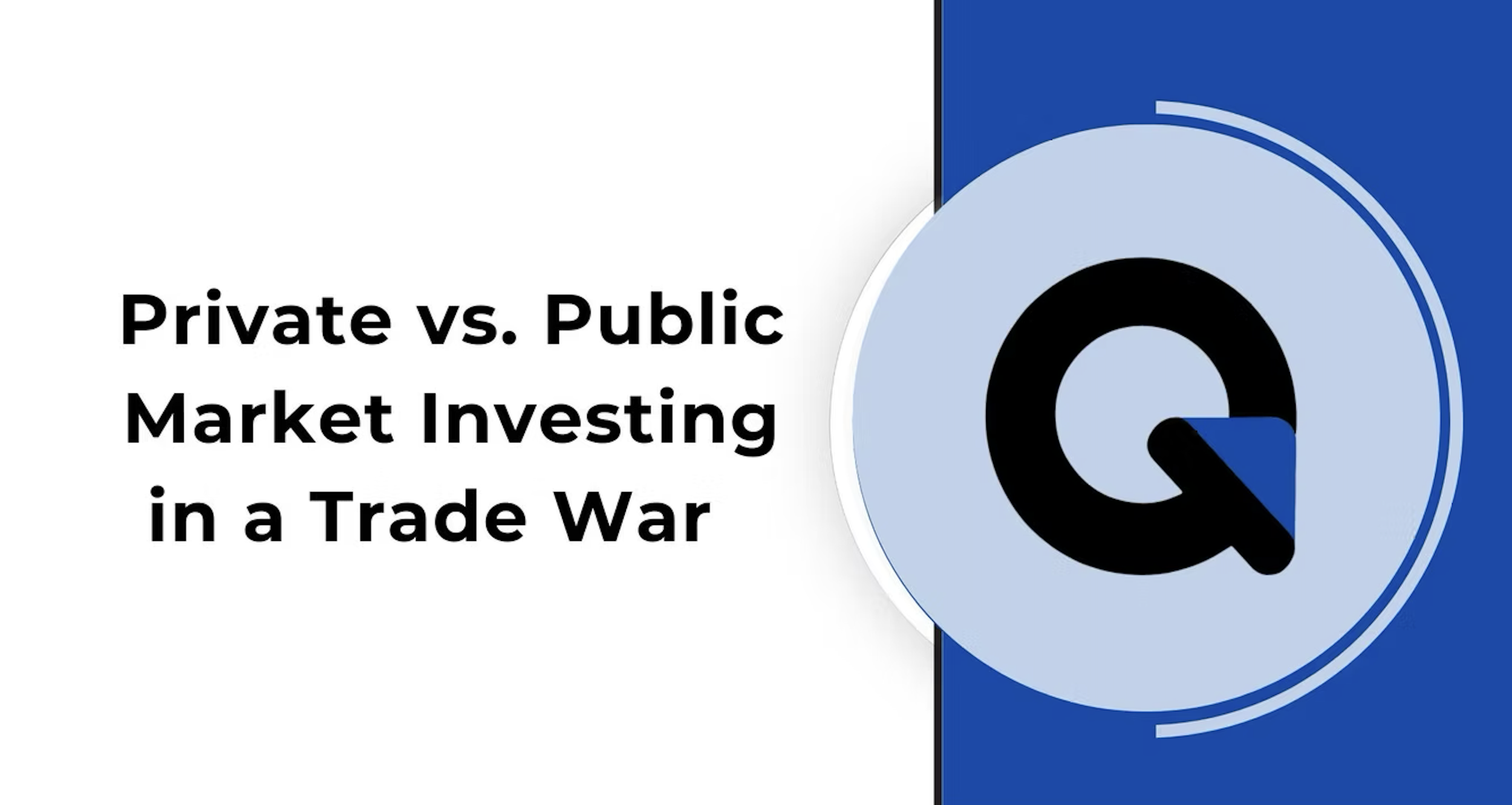 Private vs. Public Market Investing in a Trade War: A Study in Investor Mentality