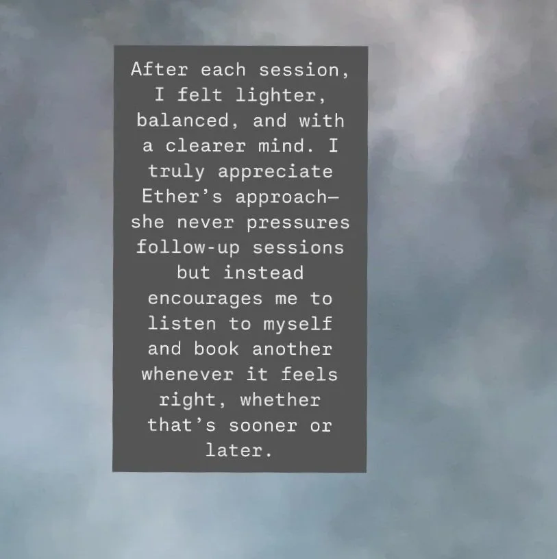 Inspirational quote about the benefits of therapy or sessions with Ether, emphasizing feeling lighter, balanced, and clear-minded, and encouraging listening to oneself and booking another session.