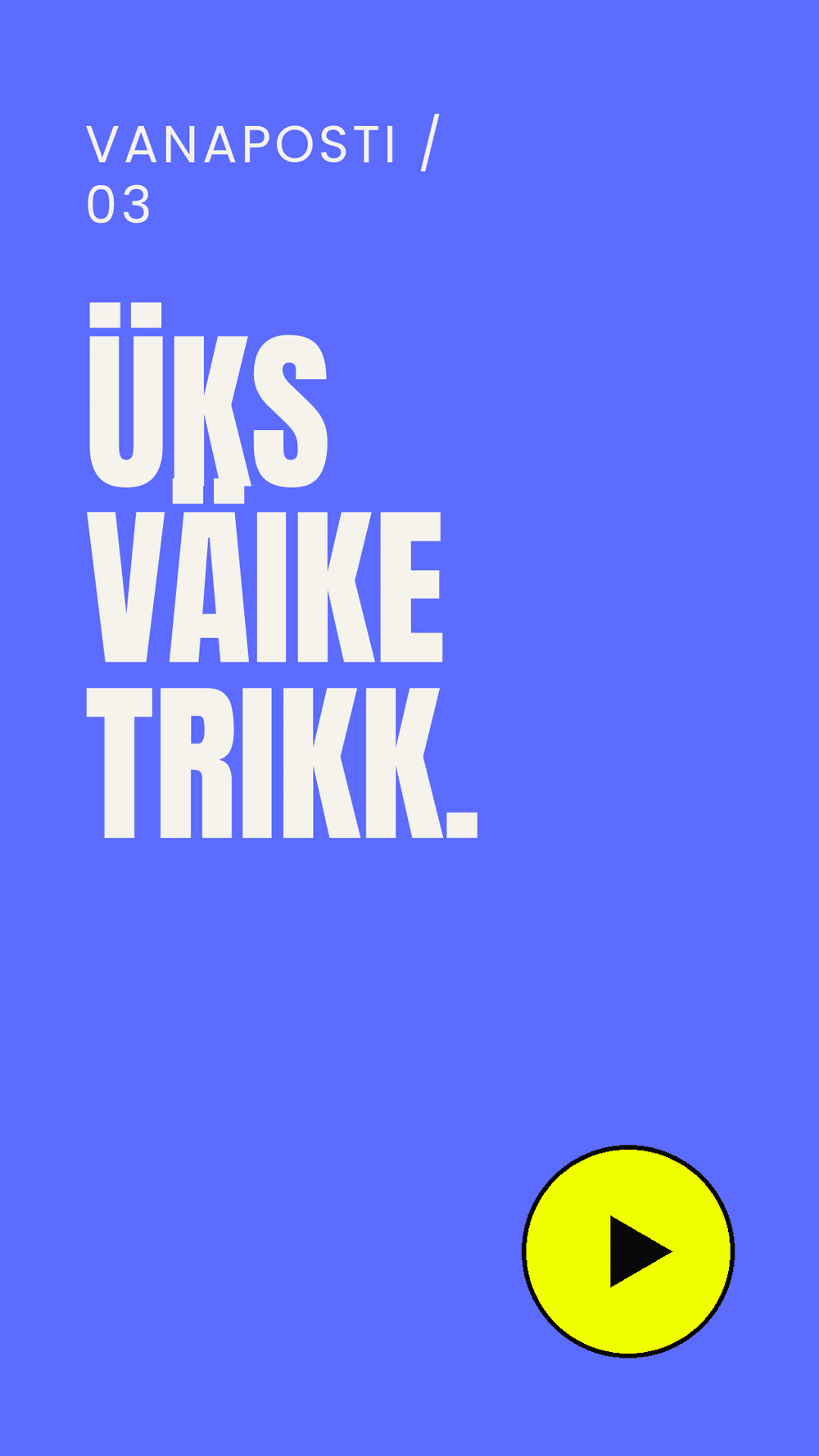 Vanaposti — Üks väike trikk