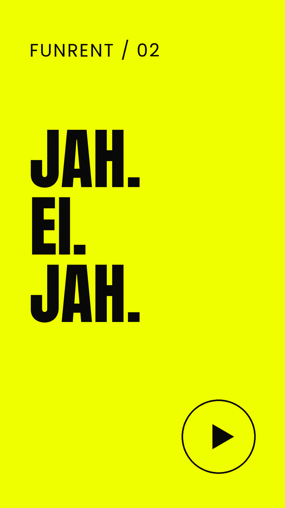 Funrent — Jah. Ei. Jah.