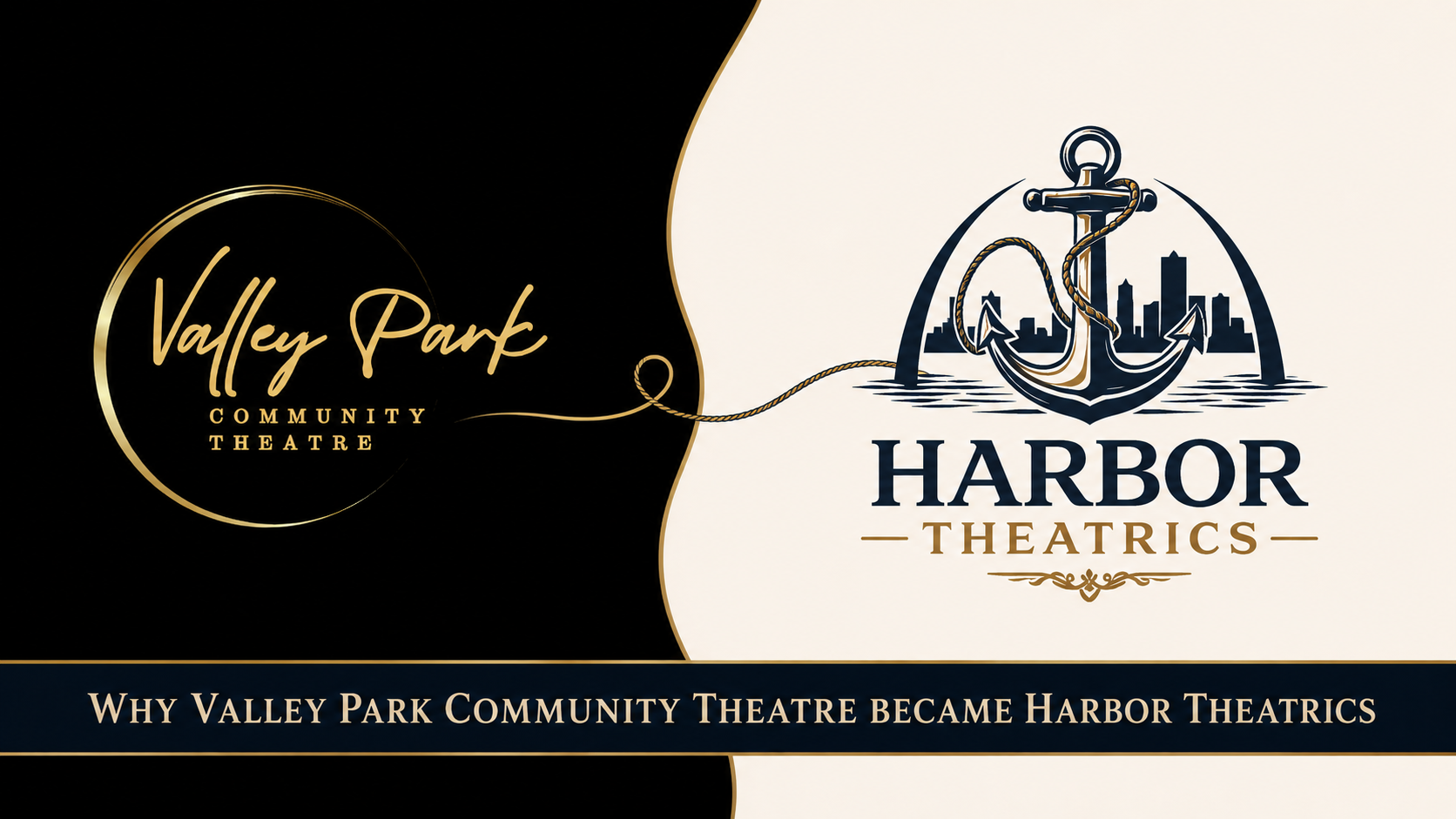 Why Valley Park Community Theatre Became Harbor Theatrics