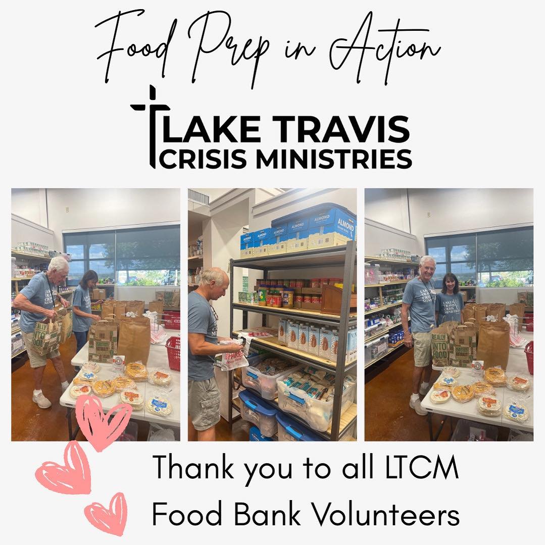 A collage of three photos showing volunteers at a food bank organizing and packing food items. The top text reads 'Food Prep in Action' with the logo of Lake Travis Crisis Ministries. The bottom text thanks all LTCM Food Bank Volunteers, accompanied by pink heart illustrations.