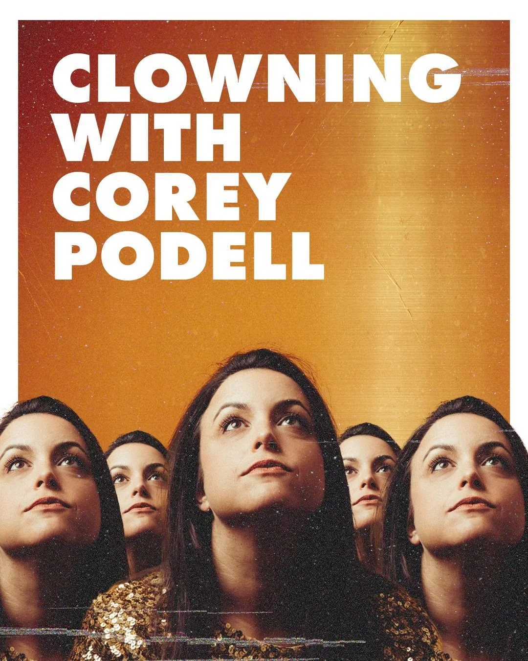 Clowning Workshop with Corey Podell