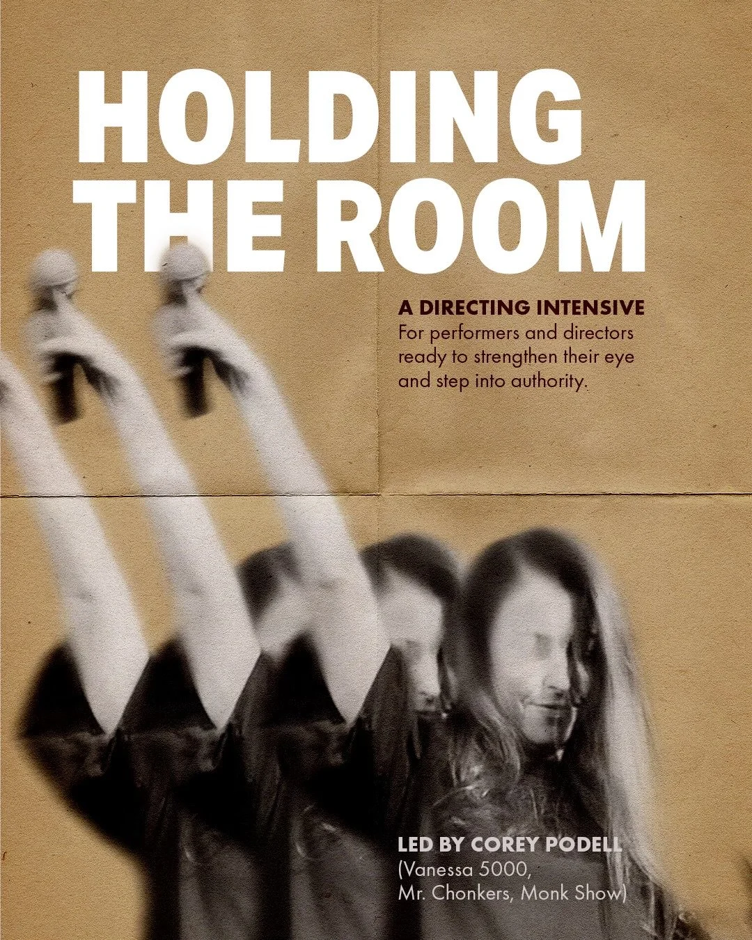 Corey Podell Holding the Room Directing Devising Workshop in Los Angeles