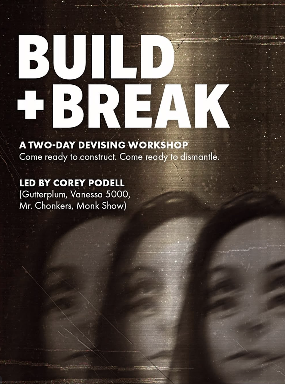 Corey Podell Build and Break Directing Devising Workshop in Los Angeles