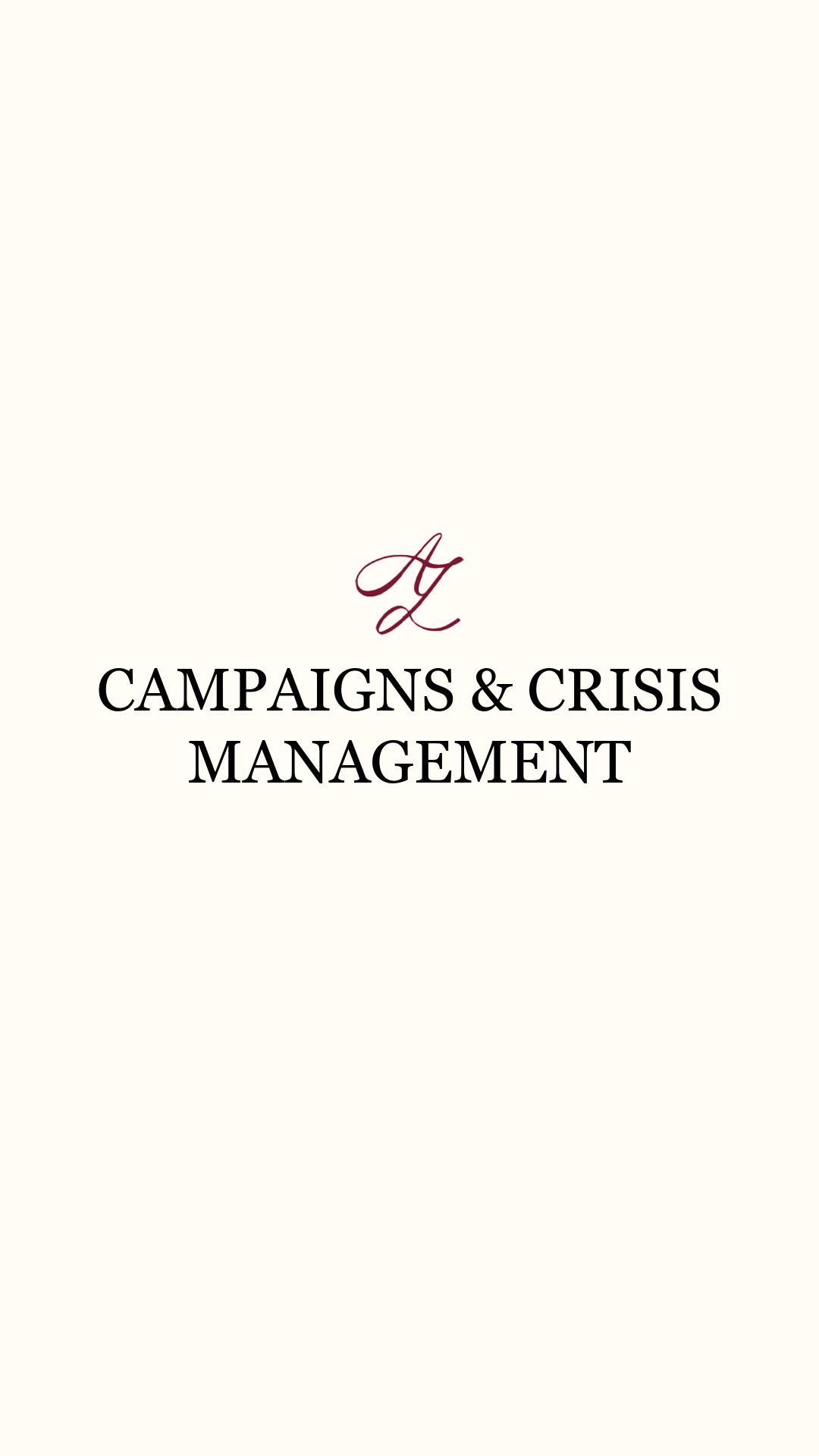 Campaigns & Crisis Management