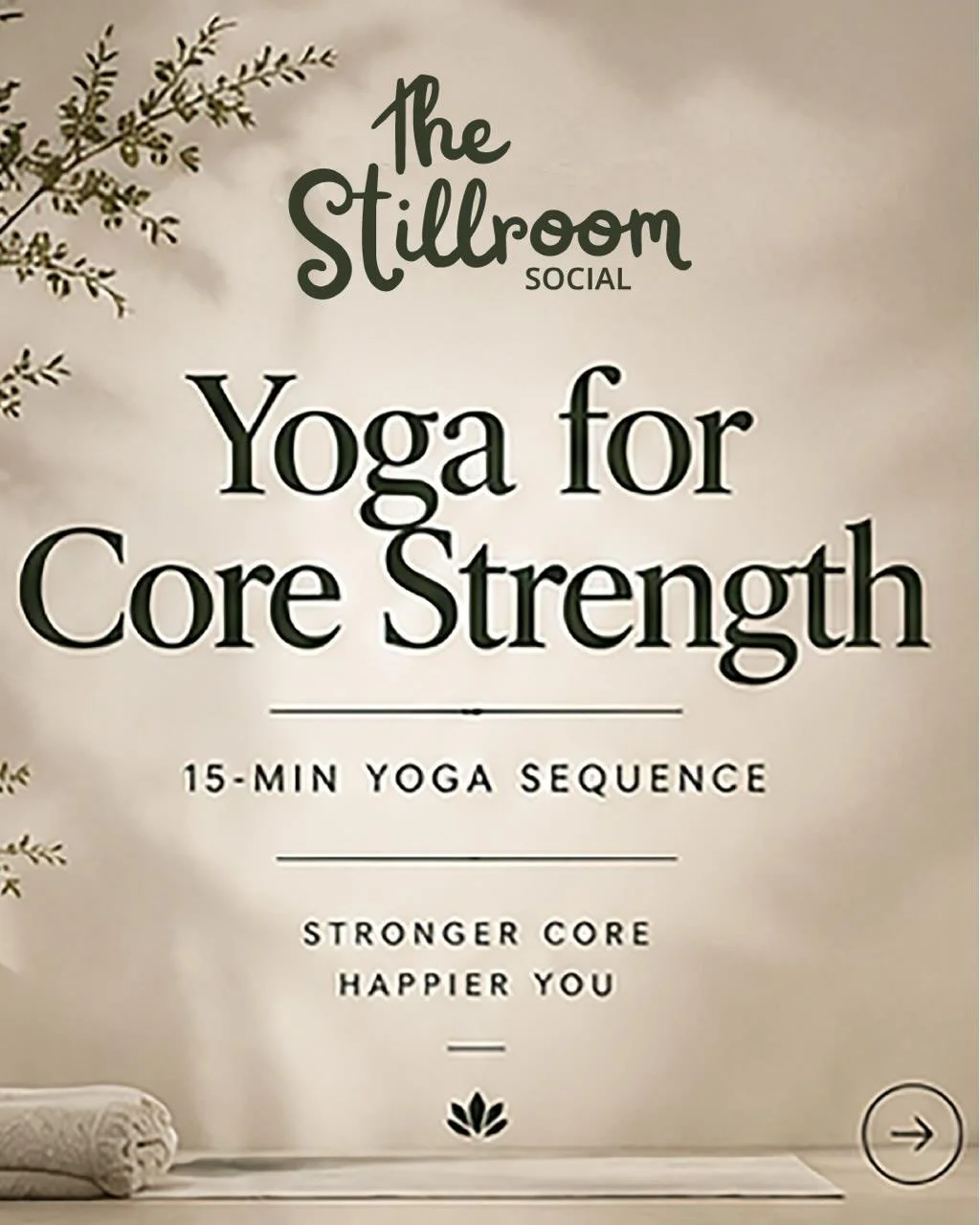 New to The Stillroom Social? This is your sign. 🌿

12 poses, 15 minutes, one stronger core &mdash; our Yoga for Core Strength sequence goes from Plank to Dead Bug, with a variation for every level. Wherever you&rsquo;re starting from, there&rsquo;s 