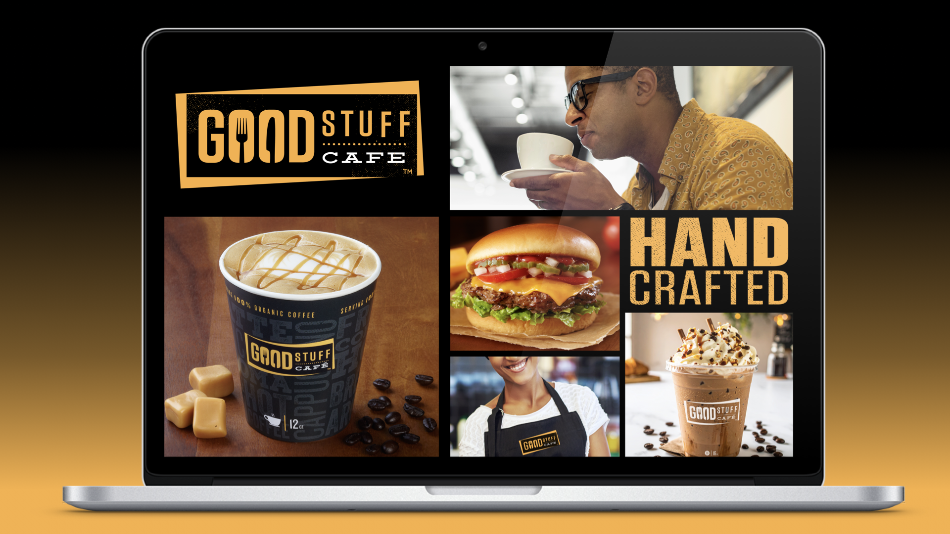 A laptop screen displaying a collage of images and text for Good Stuff Cafe. The collage includes a man drinking coffee, a cup of caramel coffee topped with caramel drizzle, a cheeseburger with lettuce, tomato, and pickles, a smiling woman with a cafe apron, and a chocolate frappuccino with whipped cream and chocolate sprinkles. The words 'Good Stuff Cafe' and 'Hand Crafted' are prominently featured.