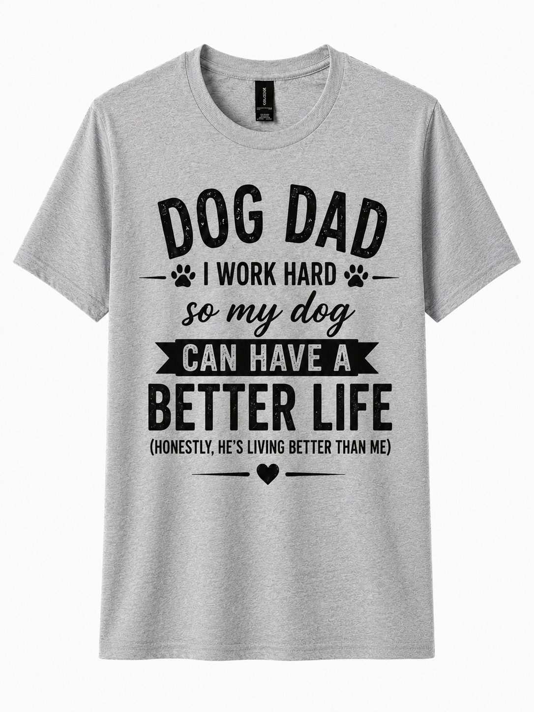 Dog Dad I Work Hard - T-Shirt