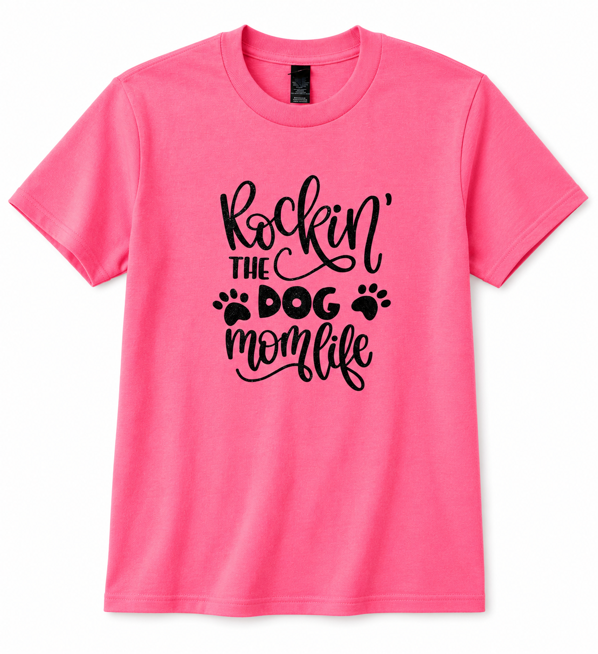 Rockin' The Dog Mom Life - T-Shirt
