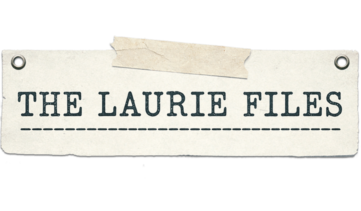The Laurie Files