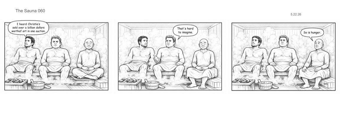 Three men sitting in a sauna, talking about Christies art auction. The man in the middle discusses the difficulty of imagining Christies sold for over a billion dollars, and the third man comments on feeling hungry.