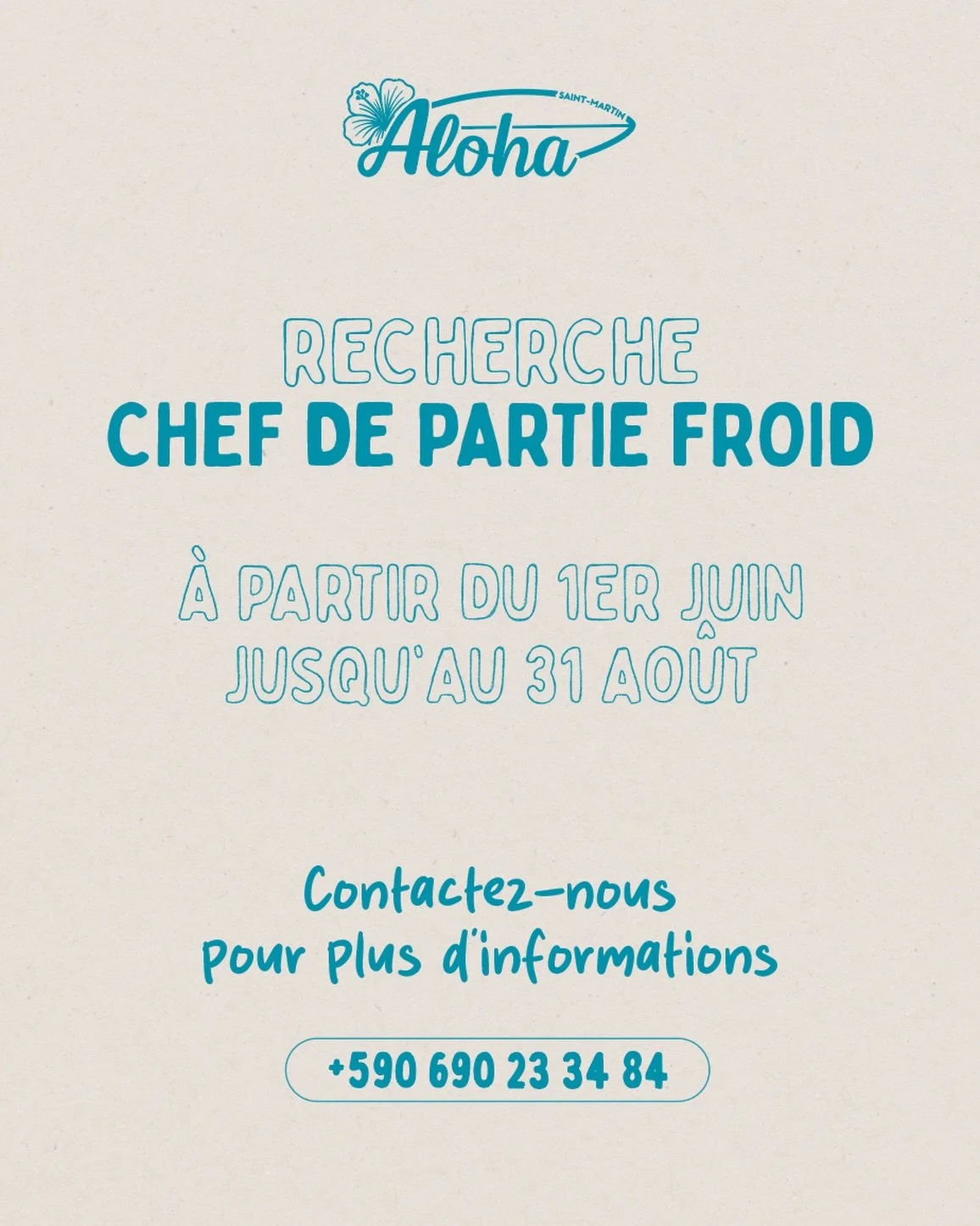 Join the Aloha team 🩵
Nous recherchons un(e) Chef de partie froid pour la p&eacute;riode du 1er juin au 31 ao&ucirc;t.

Pour plus d&rsquo;informations, contactez-nous.