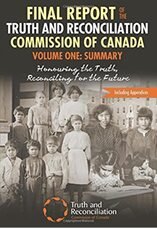 Cover page of the Final Report by the Truth and Reconciliation Commission of Canada, Volume One, featuring a black-and-white photo of Indigenous children and adults.