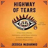 Book cover titled 'Highway of Tears' by Jessica McDiarmid, with an illustration of an eye with flames around it.