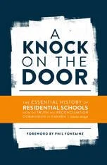 Book cover titled 'A Knock on the Door: New Essential History of Residential Schools' with a foreword by Phil Fontaine.