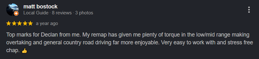 Online review from Matt Bostock praising Declan for his remap that enhanced vehicle performance and driving enjoyment.