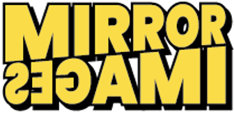 MIRROR IMAGES