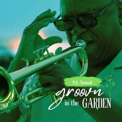 4th Annual Groov'n In The Garden - General Admission