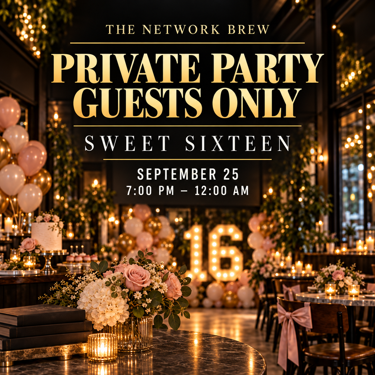 Sweet Sixteen - Private Party