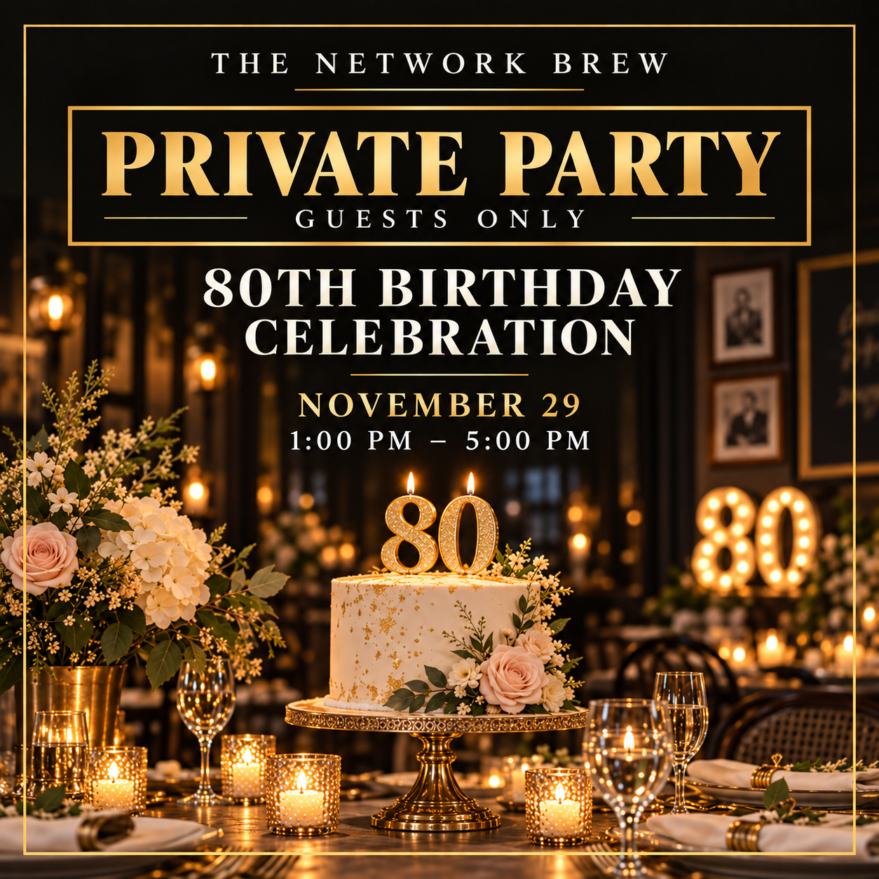 80th Birthday Celebration - Private Party