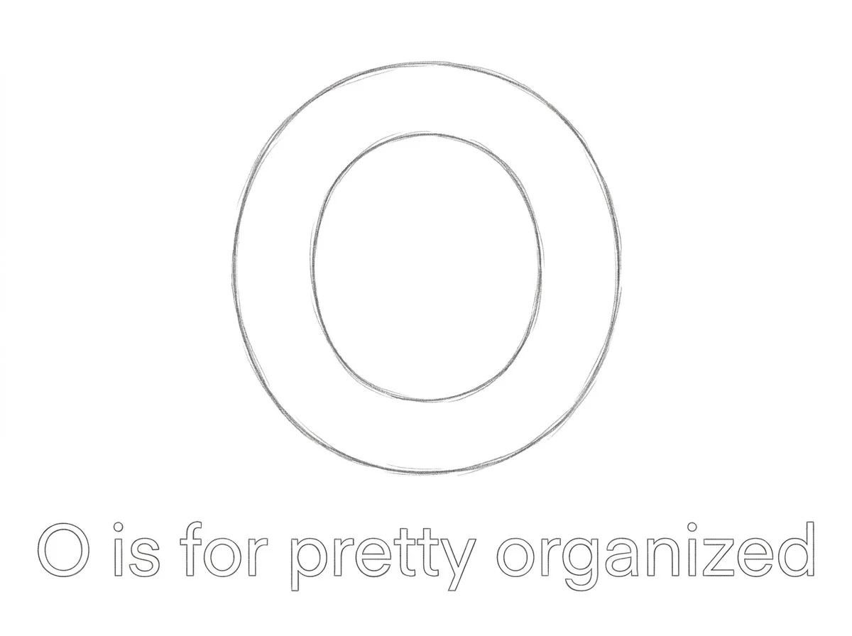O is for Organized - Custom Illustration Commission