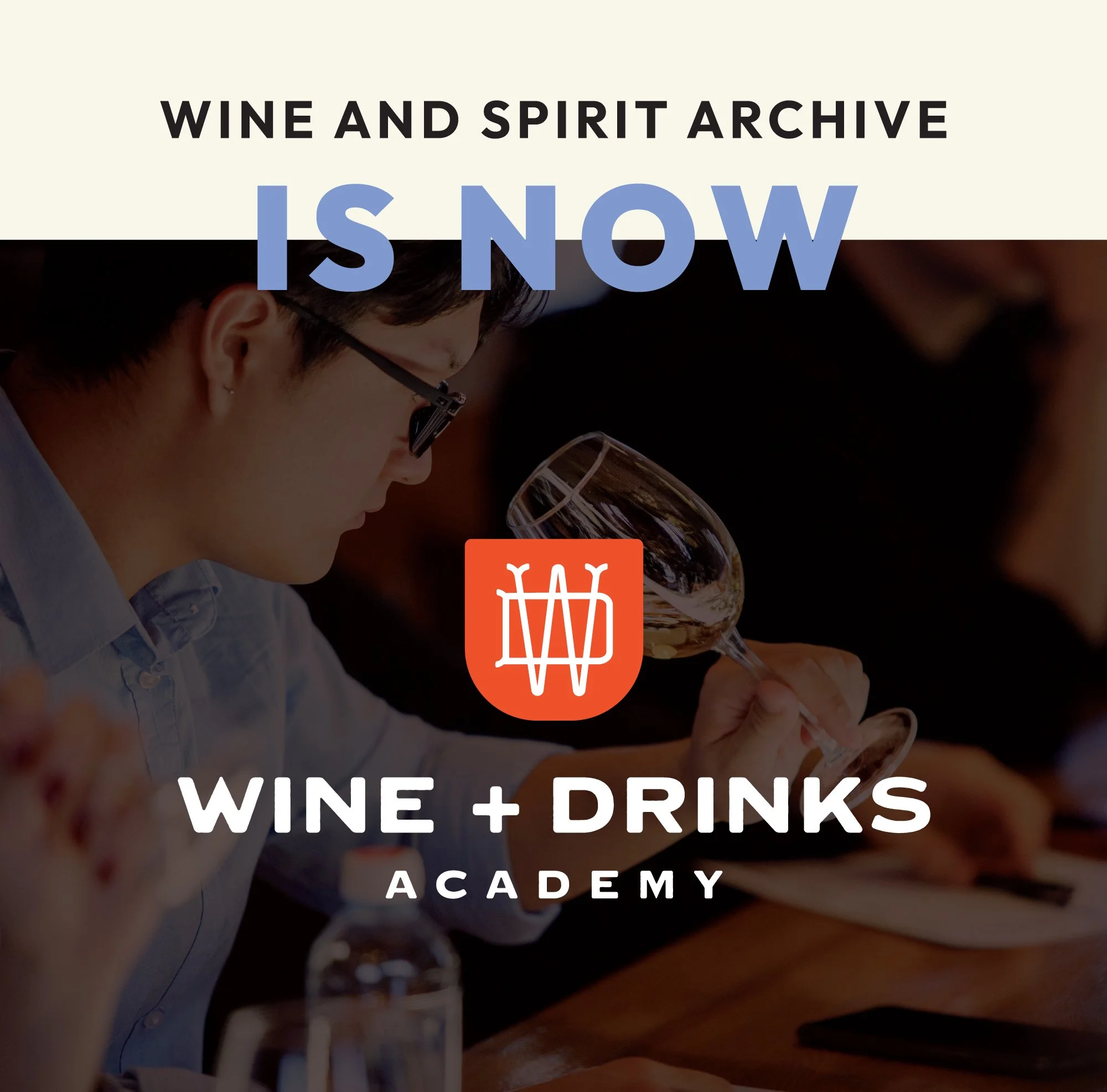 The Wine & Spirit Archive is now Wine and Drinks Academy