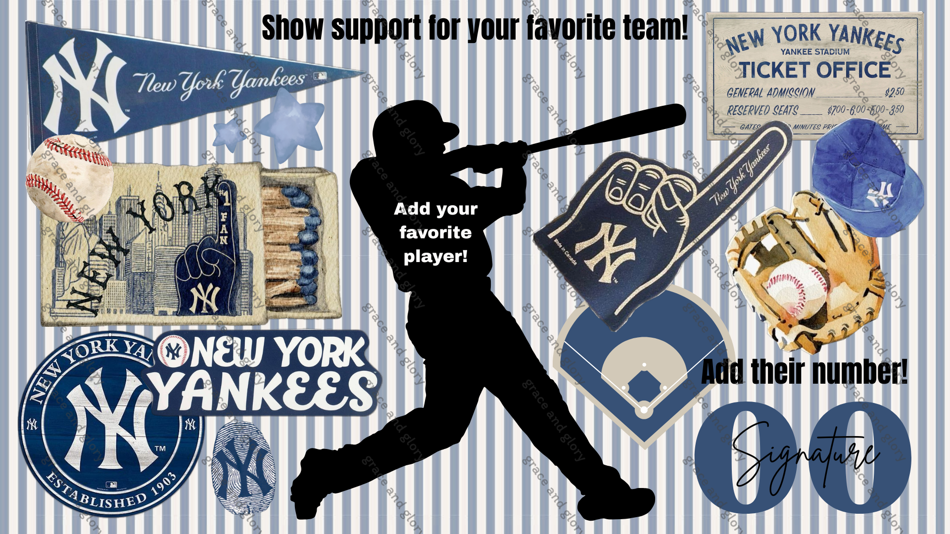 A collage of New York Yankees-themed items including a pennant, baseball, foam finger, baseball glove with ball, keychain, and a ticket. Text encourages supporting the team, with blank spaces for adding player numbers and signatures.