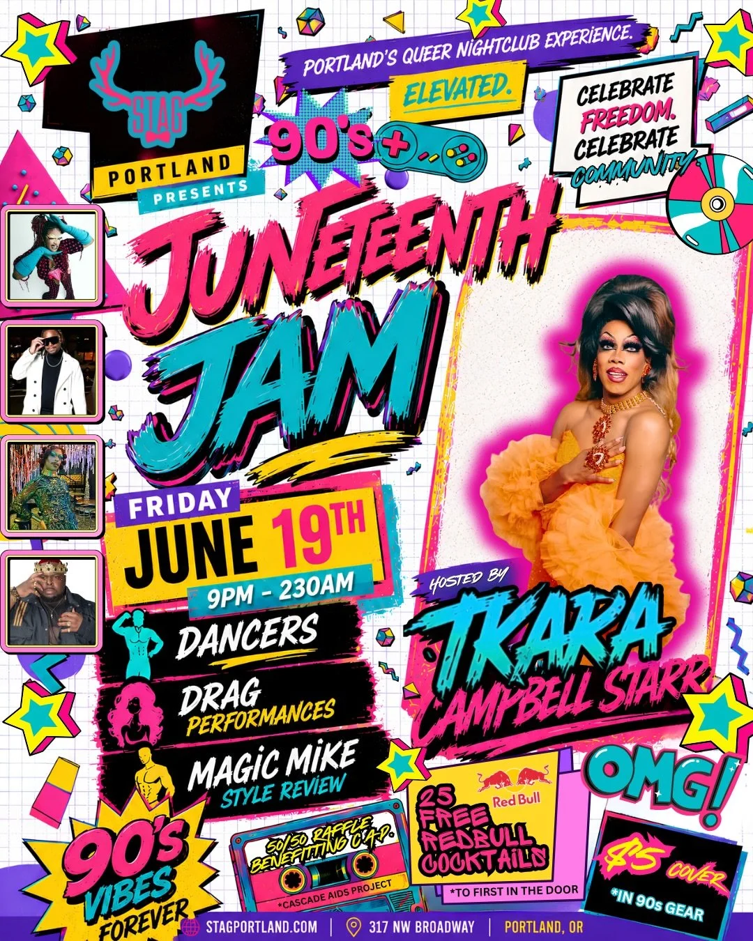 Celebrate freedom. Celebrate community. Celebrate culture. ❤️💛💚

Join host Tkara Campbell Starr for a 90s-inspired night packed with dancers, drag performances, a Magic Mike-style review, and nonstop throwback energy.

📅 June 19 
🕘 9PM&ndash;230A