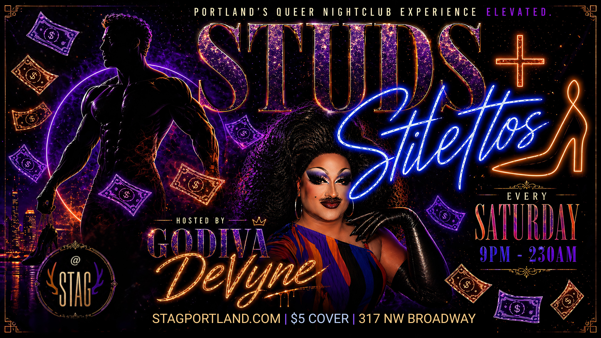 Nightclub event poster for 'Studs + Stilettos' at Portland's queer nightclub, hosted by Godiva DeLune, on Saturday from 9 PM to 2:30 AM. Features a silhouette of a muscular man with dollar bills, a drag queen with dramatic makeup, neon lights, and the venue information.