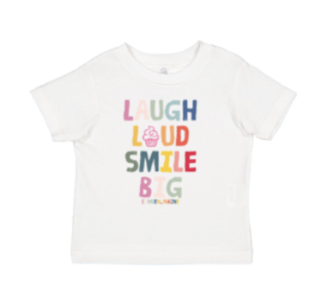 Toddler LAUGH LOUD SMILE BIG Tee (White)