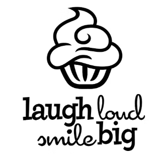 Laugh Loud Smile Big