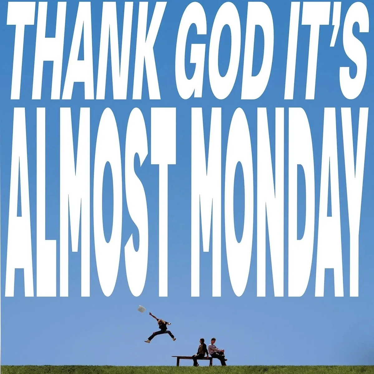 Almost Monday Thank God It's Almost Monday Album Cover