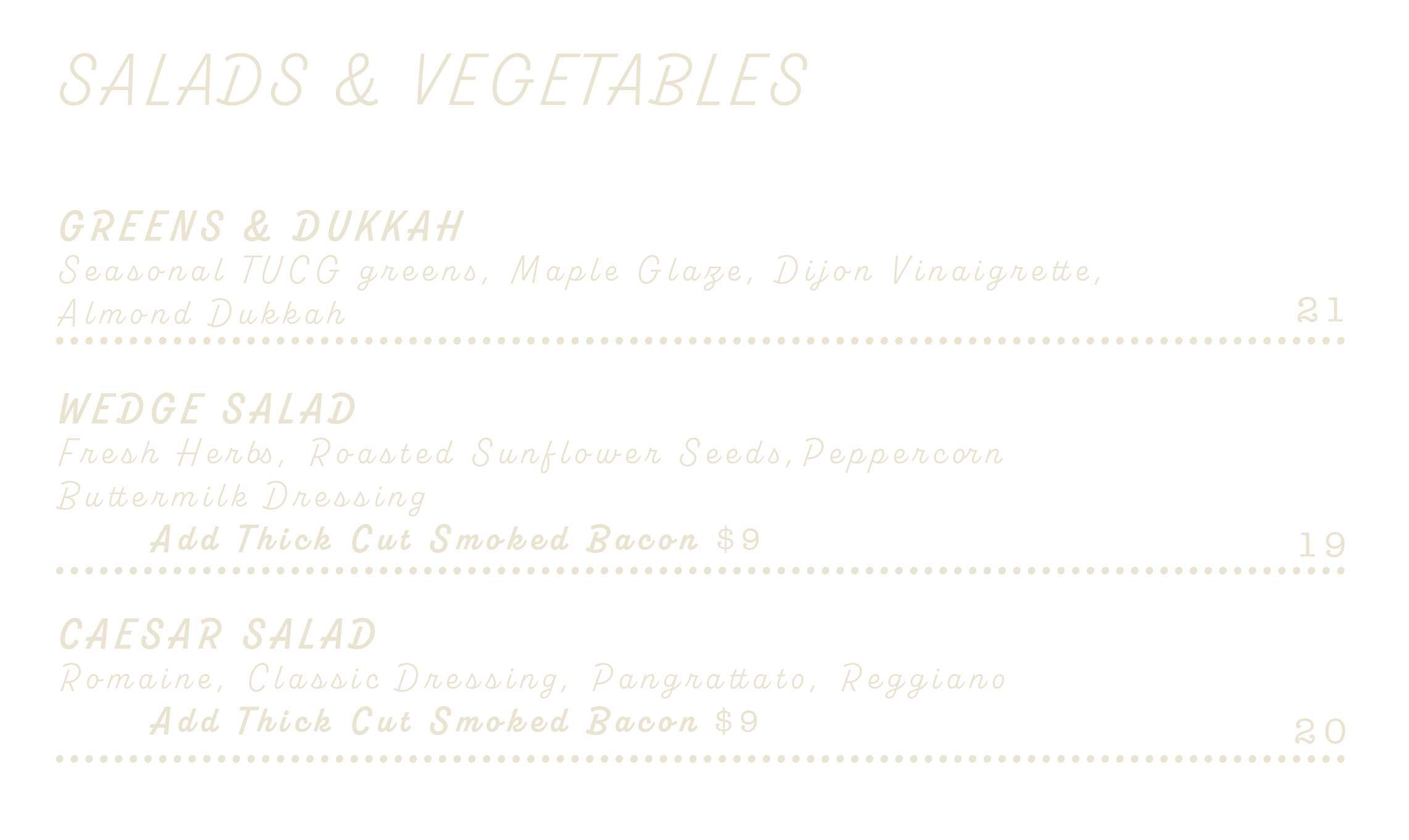 Everything made in house. In house pasta, mac and cheese, caesar salad, wedge salad, conchiglie primavera, beef cheek cacio, spaghettini & meatballs