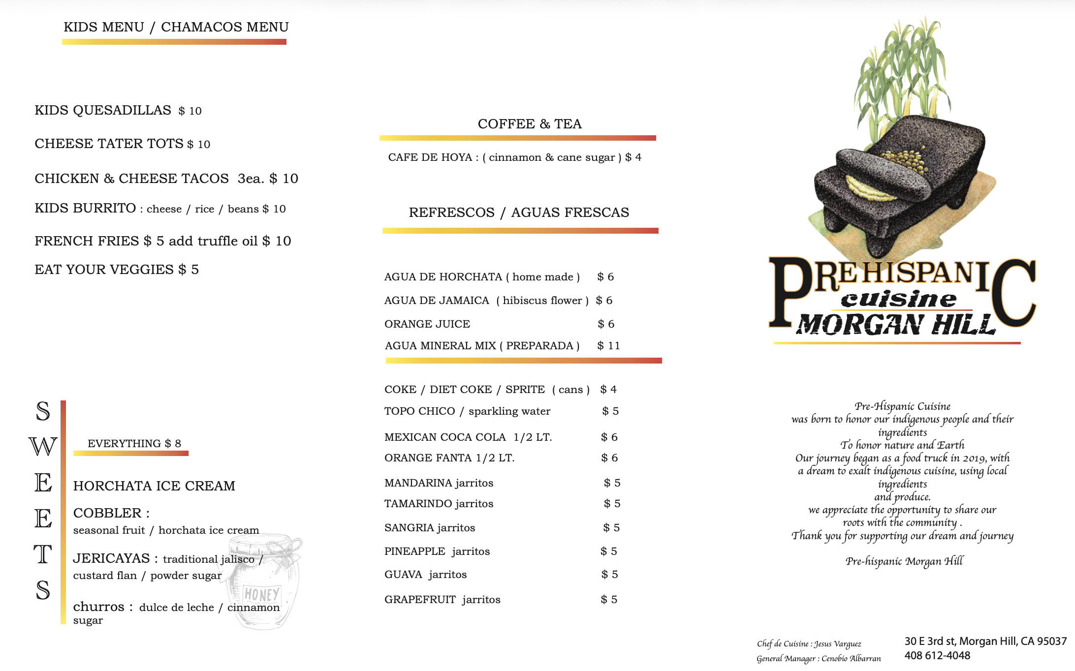 Menu listing kid's meals, coffee, drinks, and desserts from Pre-Hispanic Cuisine in Morgan Hill. The menu features kid's quesadillas, cheese tater tots, chicken and cheese tacos, kids burrito, French fries, and vegetables. Beverages include horchata, jamaica, orange juice, mineral water, soda, agua de horchata, agua de Jamaica, sparkling water, Mexican Coca-Cola, orange Fanta, and various jarritos. Desserts include horchata ice cream, and traditional drinks like cobbler, jericayas, and churros.