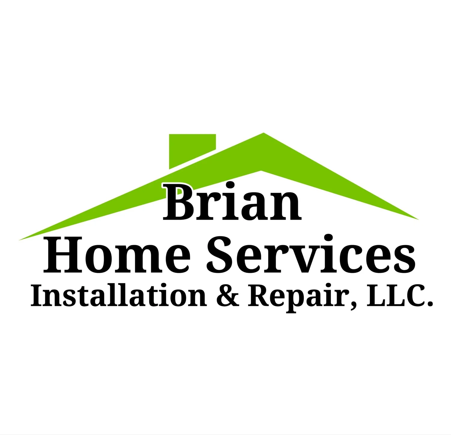 Brian Home Services Installation &amp; Repair