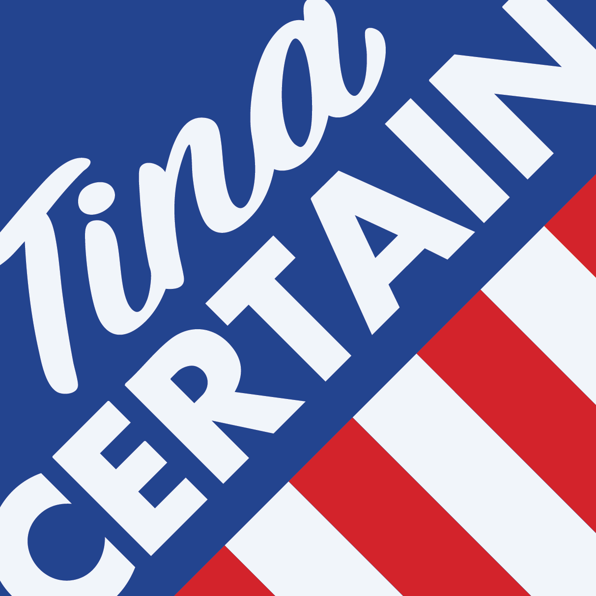 Close-up of a logo with the words 'Tina Certain' on a background with red, white, and blue stripes.