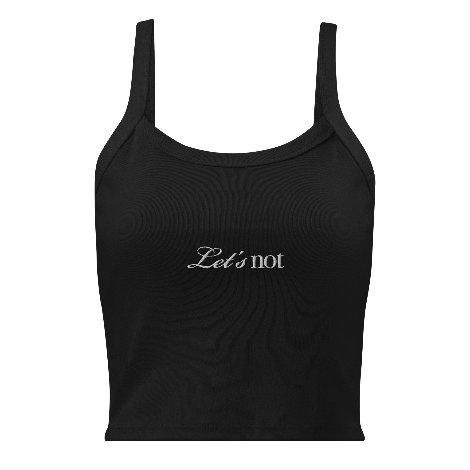 Let's Not Tank Top