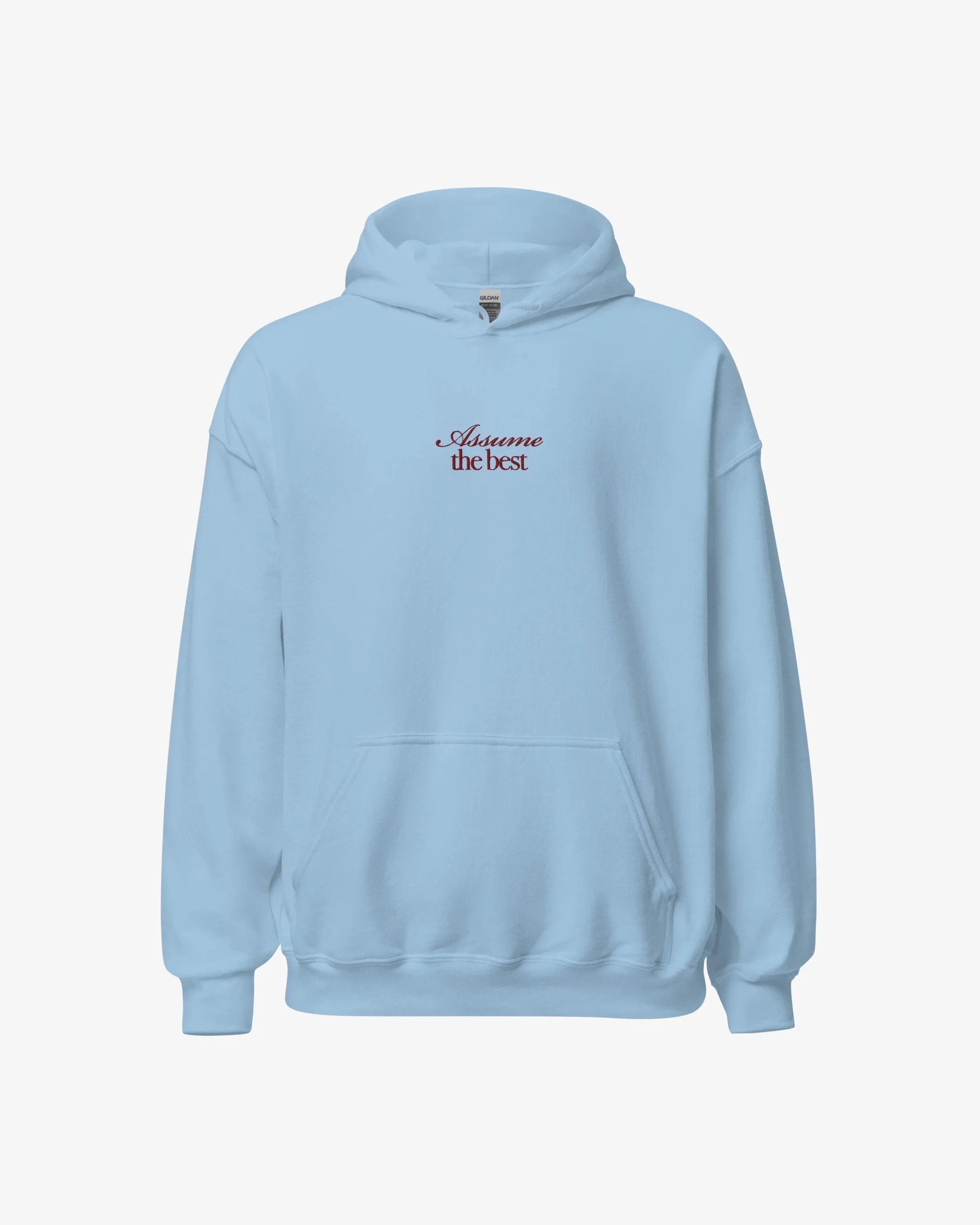 Assume the Best Hoodie