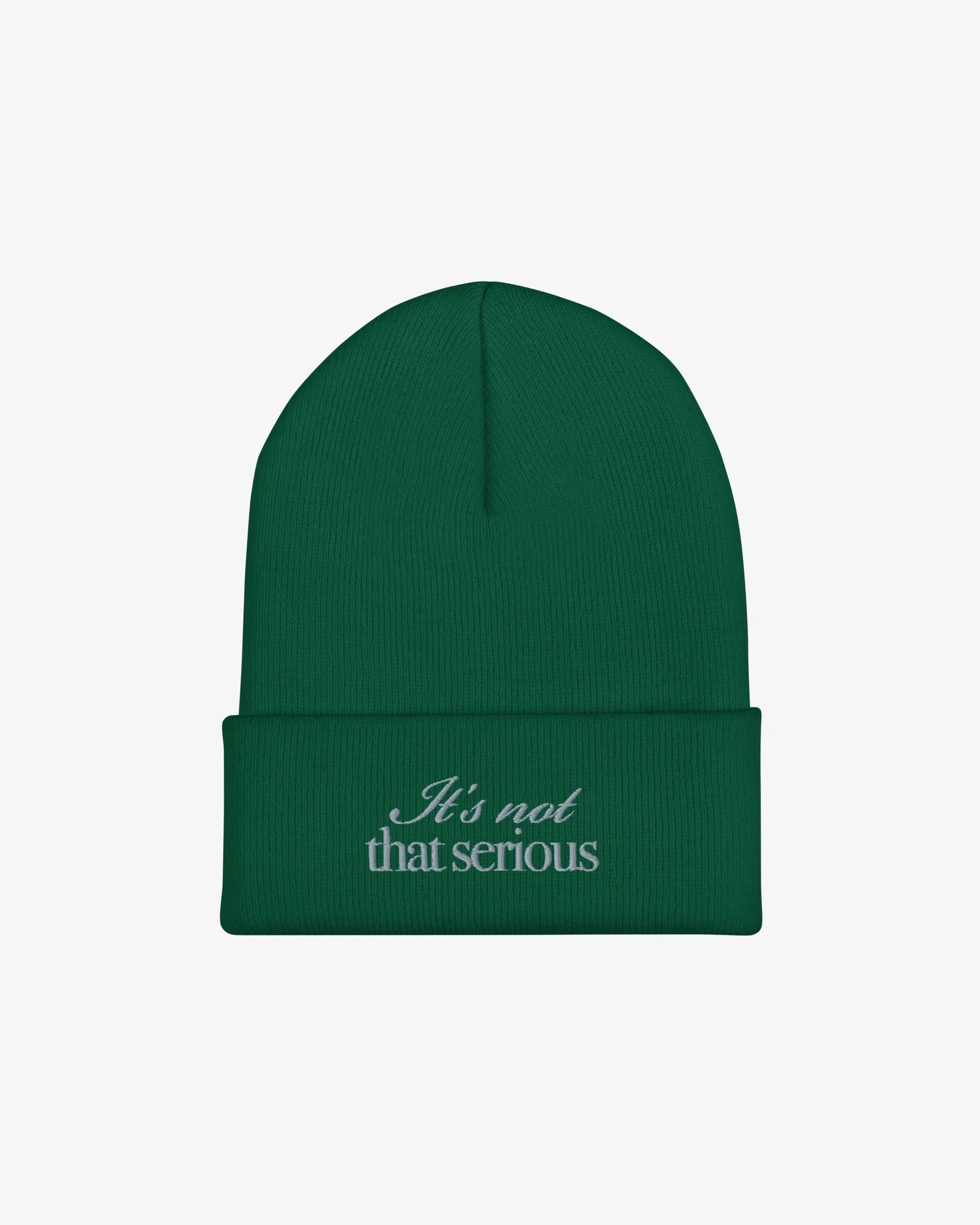 It's Not That Serious Beanie