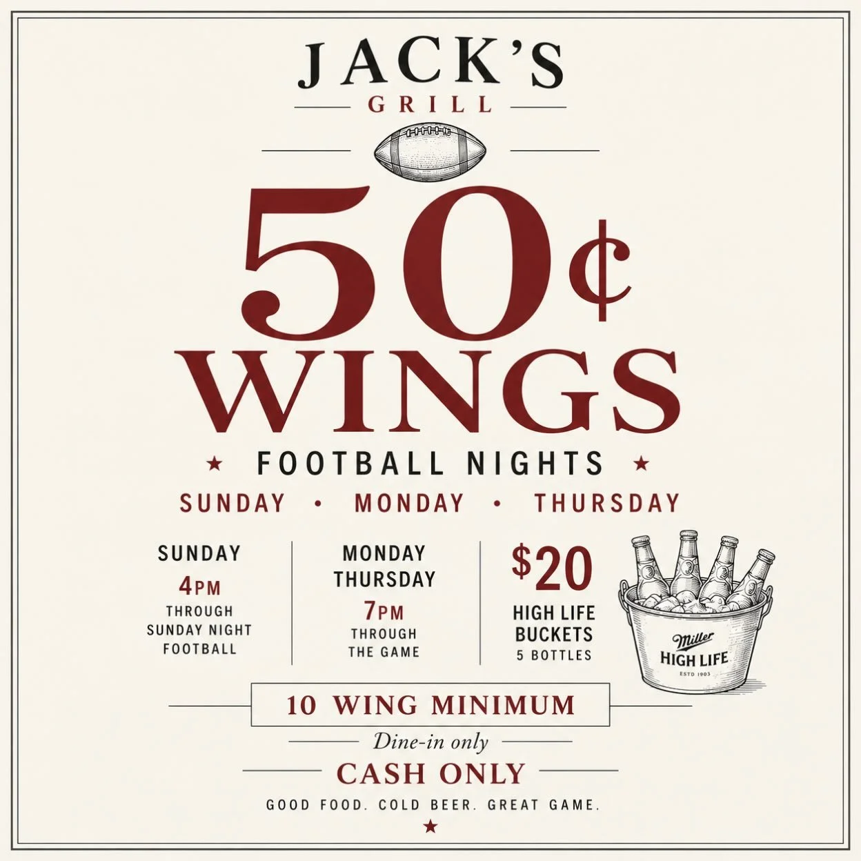 Starting tonight. 🏈
NFL Kickoff &middot; 8:20 PM
50&cent; wings. $20 High Life buckets.
10 wing minimum &middot; dine-in only &middot; cash only.