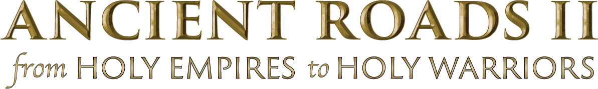 Logo for Ancient Roads II from Holy Empires to Holy Warriors