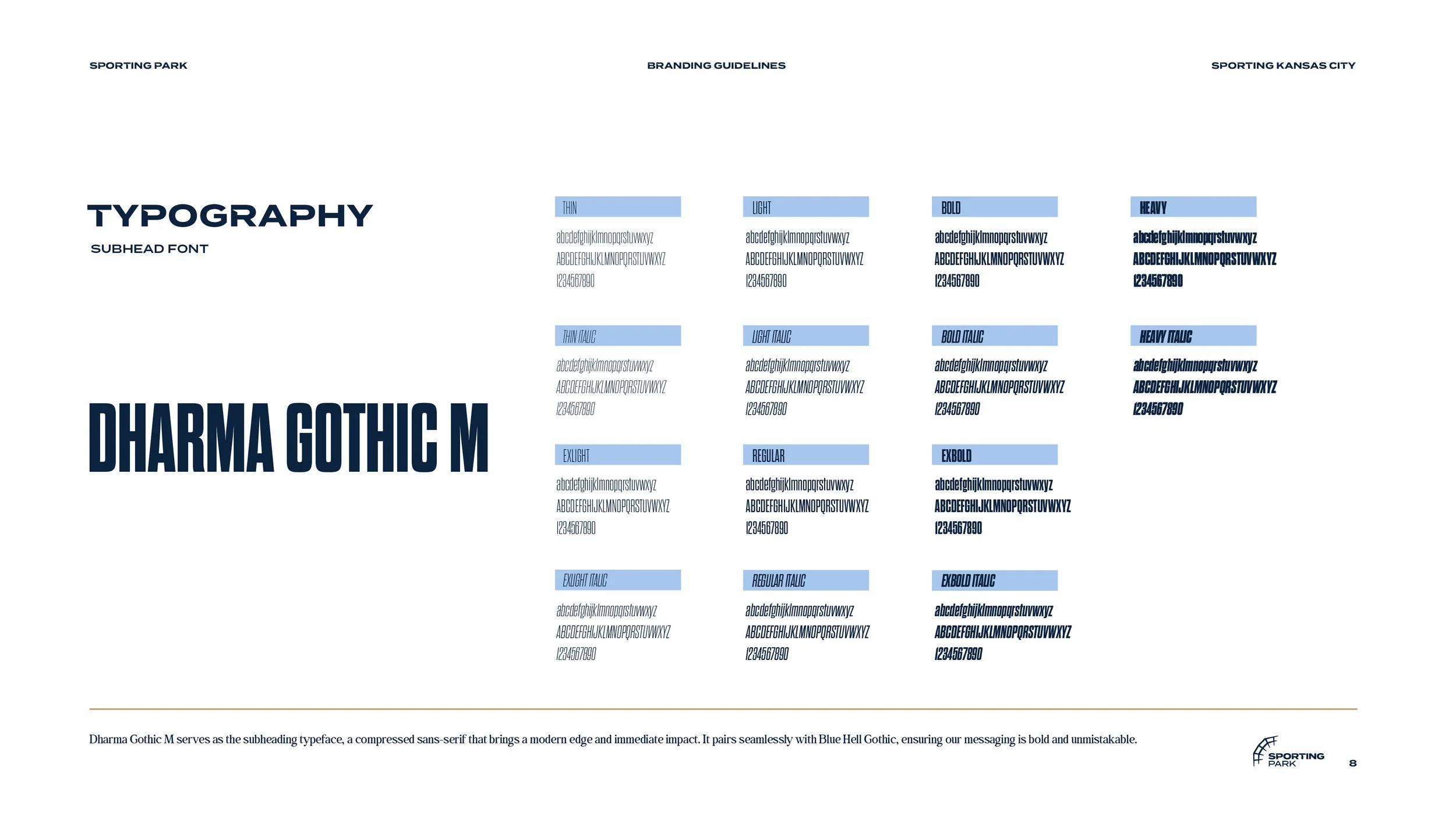 Branding guidelines for Sporting Park with typography styles. The page features a large title "Dharma Gothic M" in heavy font. Smaller sections display font styles in thin, light, bold, heavy, and their italic versions, with examples. At the bottom, 